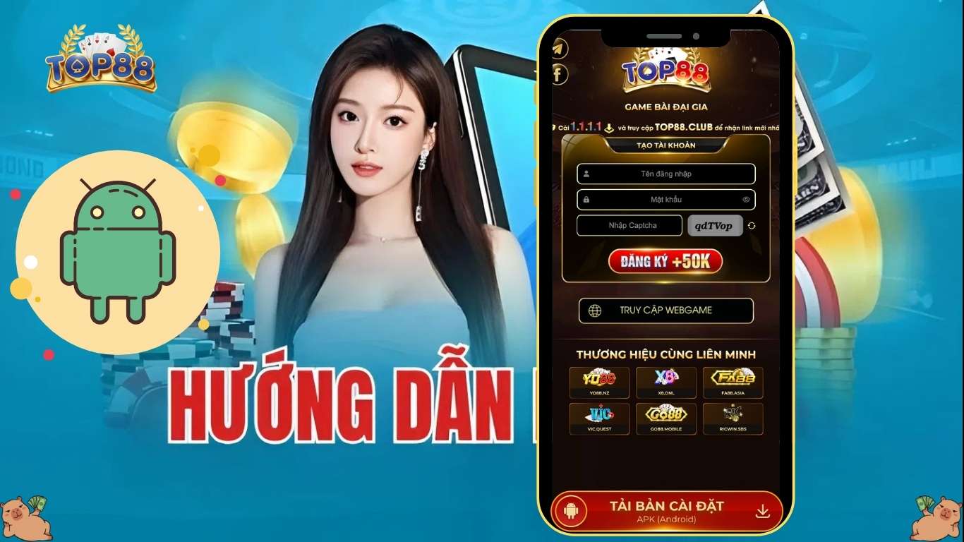 Giới thiệu app Top88 trên điện thoại Android Giới thiệu app Top88 trên điện thoại Android